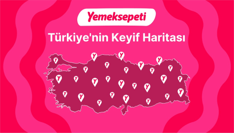 Yemeksepeti, ‘Türkiye’nin Keyif Haritası’nı açıkladı