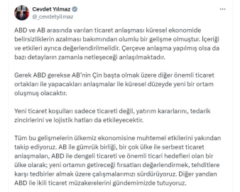 Cevdet Yılmaz: ABD ve AB arasında varılan ticaret anlaşması olumlu