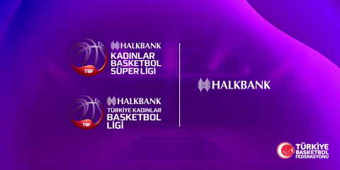 Halkbank, Kadınlar Basketbol Süper Ligi ve Kadınlar Basketbol Ligi’nin isim sponsoru oldu