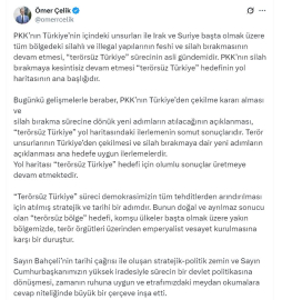 AK Parti'li Çelik: PKK'nın çekilme kararı, yol haritasındaki ilerlemenin somut sonucu